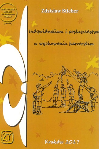 Indywidualizm i posłuszeństwo w wychowaniu harcerskim