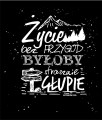 Koszulka Życie bez przygód