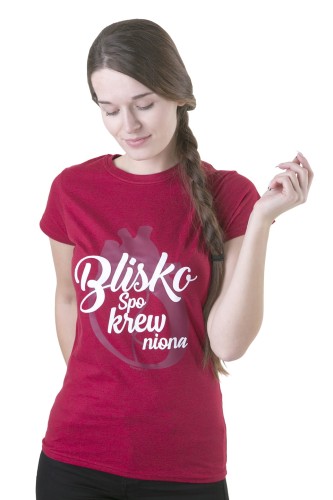 Koszulka dla krwiodawcy damska Blisko spokrewniona