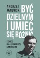 Książka Być dzielnym i umieć się różnić.