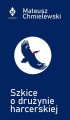 Książka "Szkice o drużynie harcerskiej" - Jakobstaf